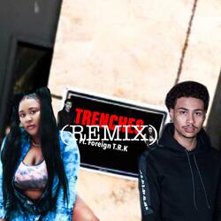 Trenches (Remix)