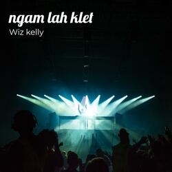 Ngam Lah Klet