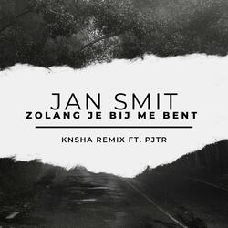 Zolang Je Bij Me Bent