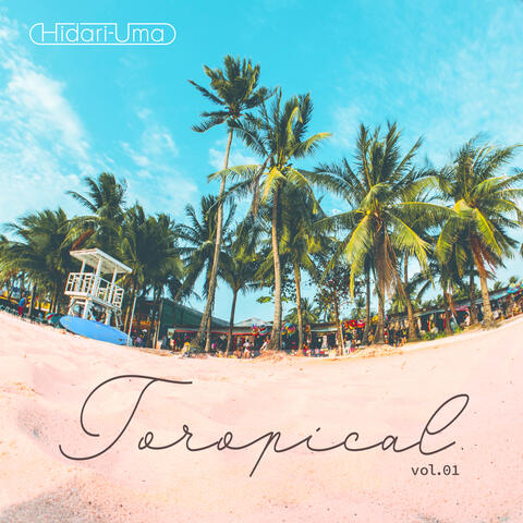 Tropical, Vol.1