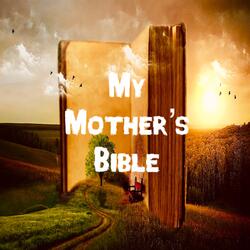 My Mother's Bible