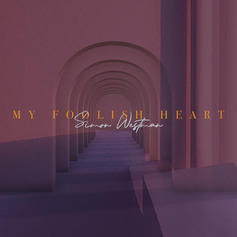 My Foolish Heart