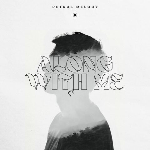 Along With Me