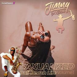 Saxualized, Vol.1: Bali Beach Life
