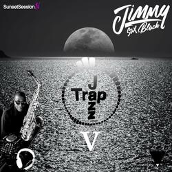 Trap Jazz V