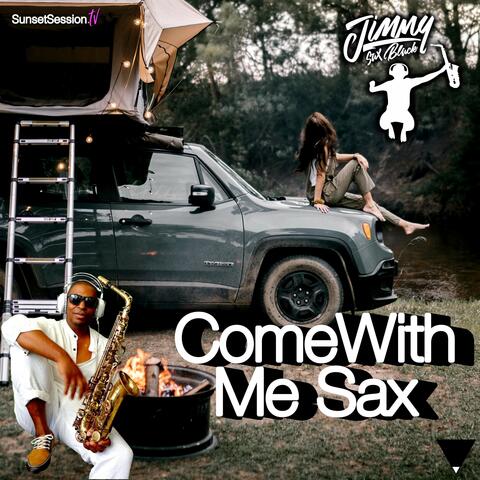 Come with Me Sax