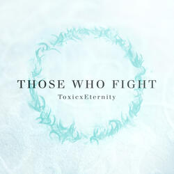 Those Who Fight (from FINAL FANTASY VII)