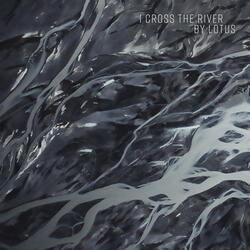 I Cross the River