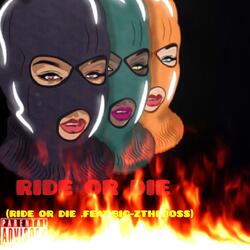 RIDE OR DIE