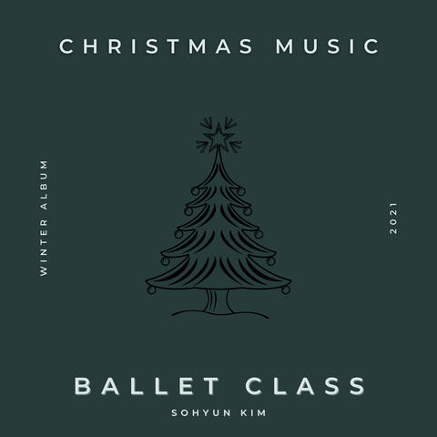 Christmas Music for Ballet Class