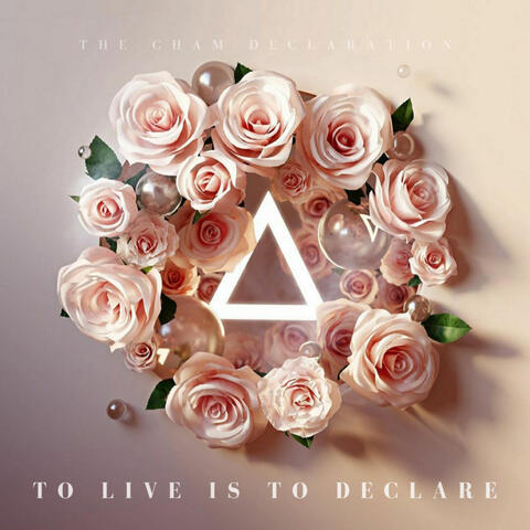 TO LIVE IS TO DECLARE