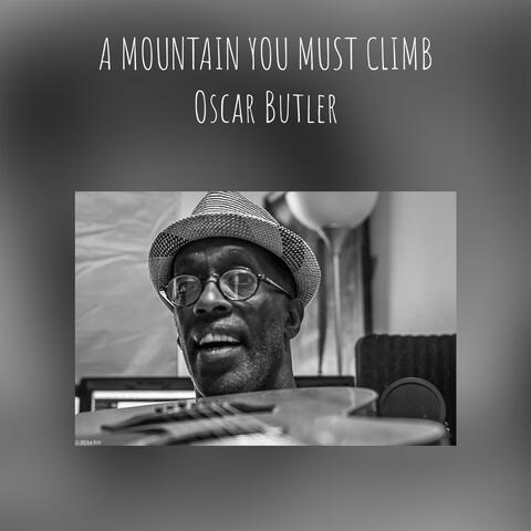 A MOUNTAIN YOU MUST CLIMB