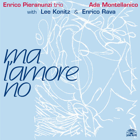 Ma L'Amore No