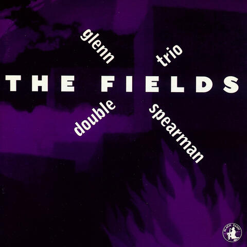 Glenn Spearman Double Trio