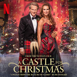 Angels from the Realms of Glory (from the Netflix Film A Castle For Christmas)