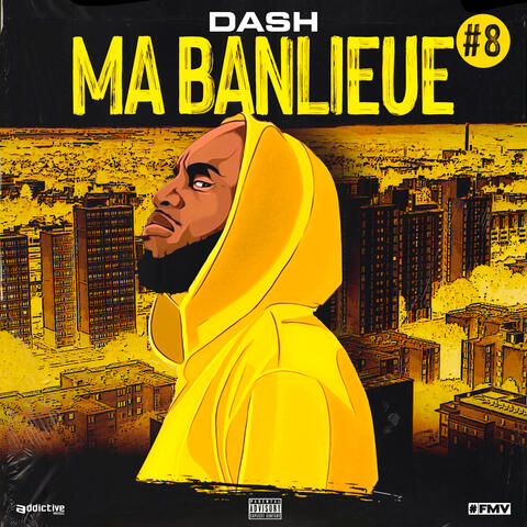 DASH #8 Ma banlieue
