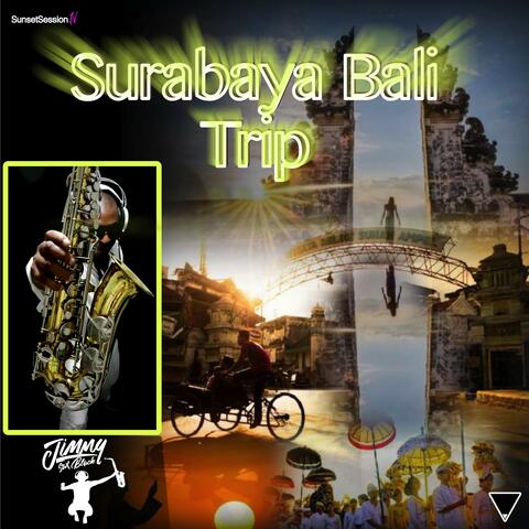 Surabaya Bali Trip