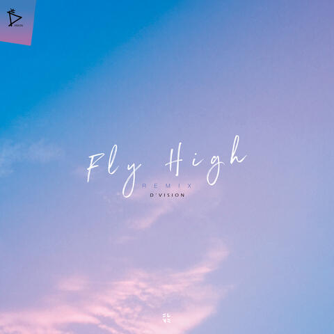 Fly High (Remix)