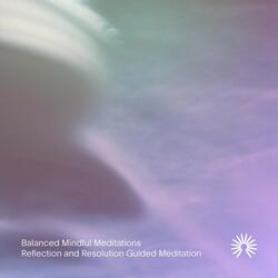 Reflection and Resolution Guided Meditation