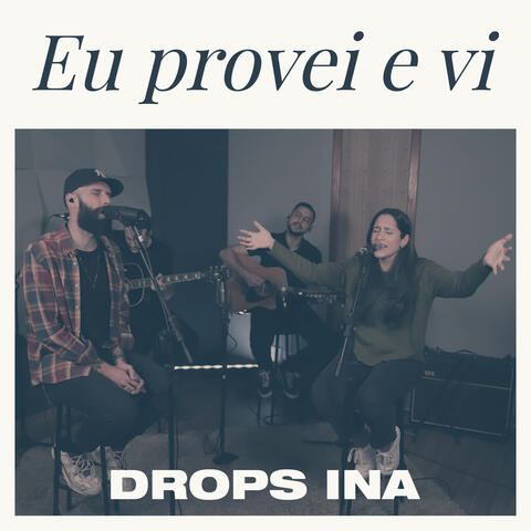 Eu Provei e Vi
