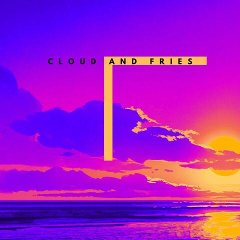 cloud and fries