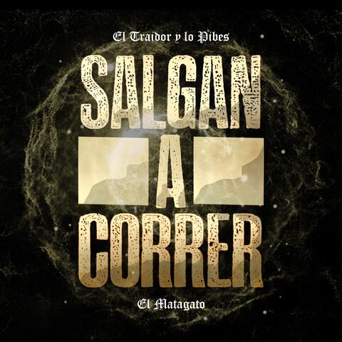 Salgan a Correr