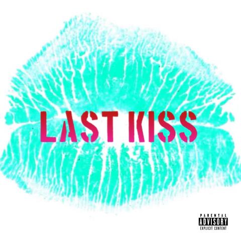 Last Kiss