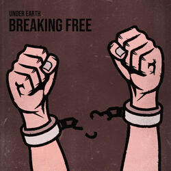 Breaking Free