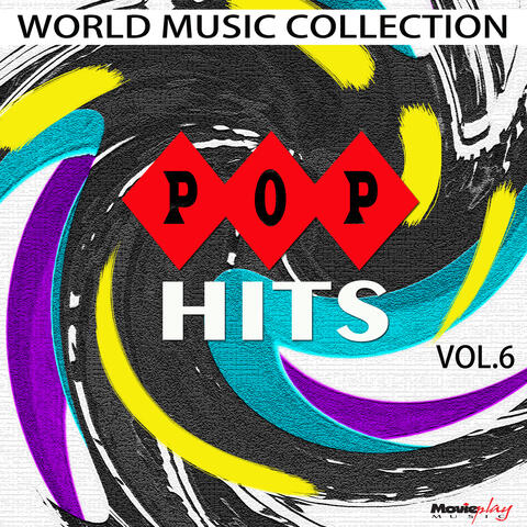World Music Collection, Pop Hits: Vol. 6