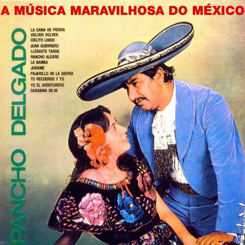 A Música Maravilhosa do México