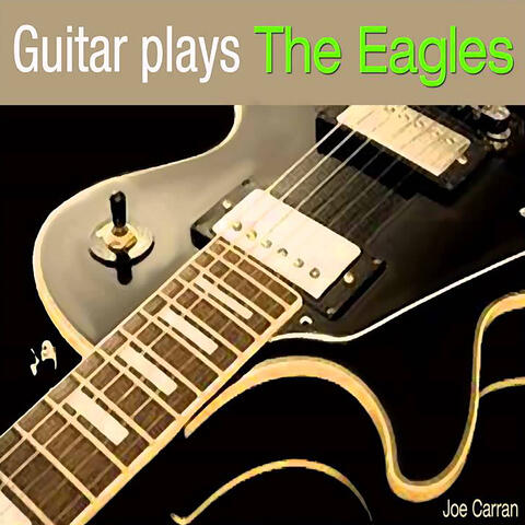 Guitar Plays The Eagles