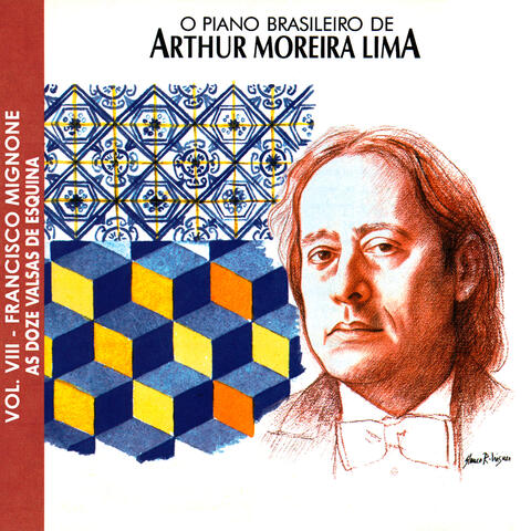 O Piano Brasileiro de Arthur Moreira Lima, Vol.8: Francisco Mignone