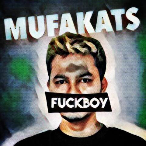 Fuckboy