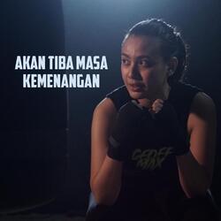 Akan Tiba Masa Kemenangan