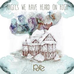 Angels We Have Heard On High