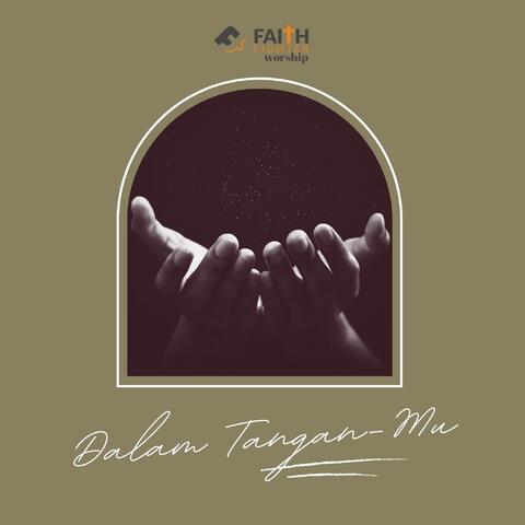 Dalam Tangan-Mu