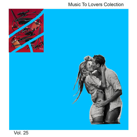 Music to Lovers Collection, Vol. 25