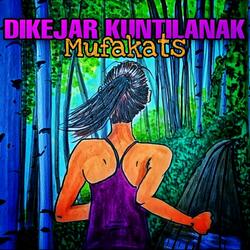 Dikejar Kuntilanak