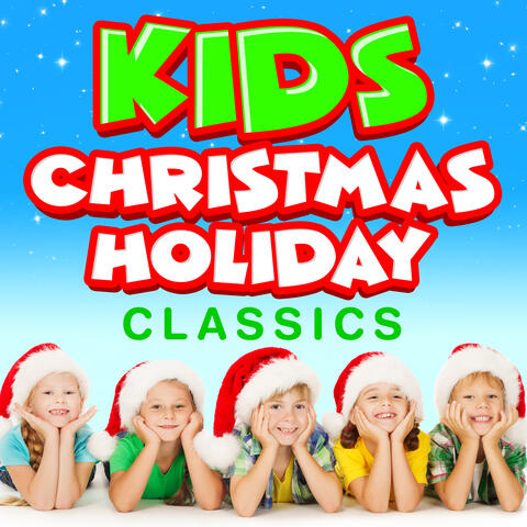 Kids Christmas Holiday Classics