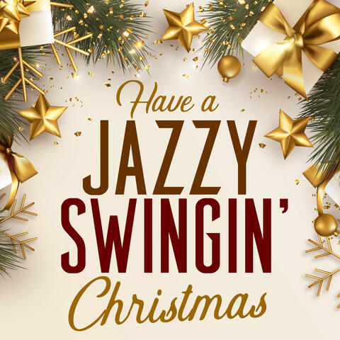 Have a Jazzy Swingin' Christmas