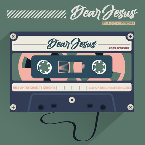 Dear Jesus
