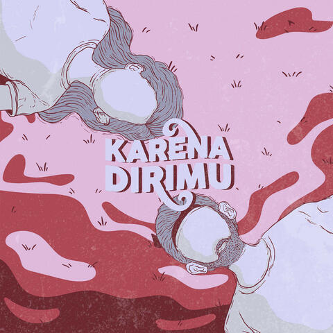 Karena Dirimu