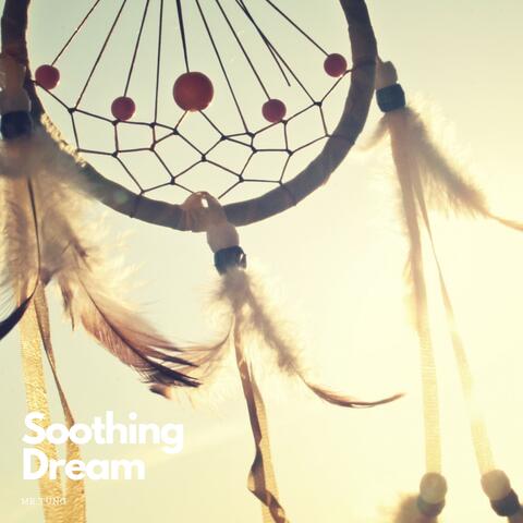 Soothing Dream