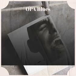 OPA Blues