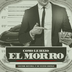 Como Le Hizo El Morro