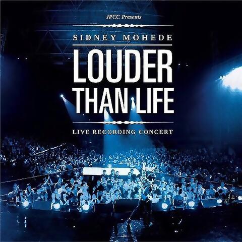Louder Than Life