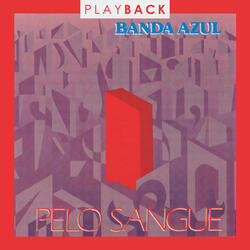 Pelo Sangue