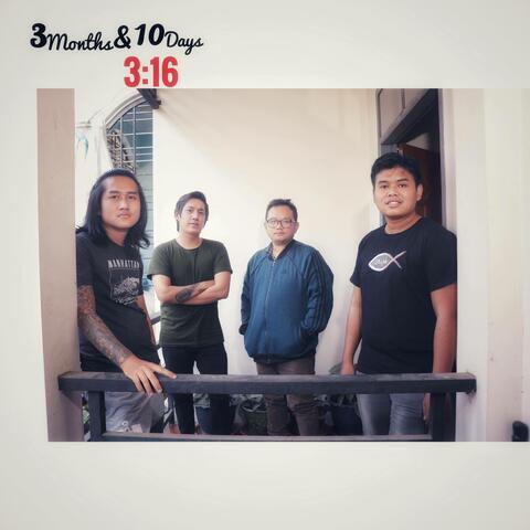 3 Months and 10 Days