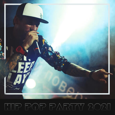 Hip Hop Party 2021 - Featuring "Roaches In My Ashtray"
