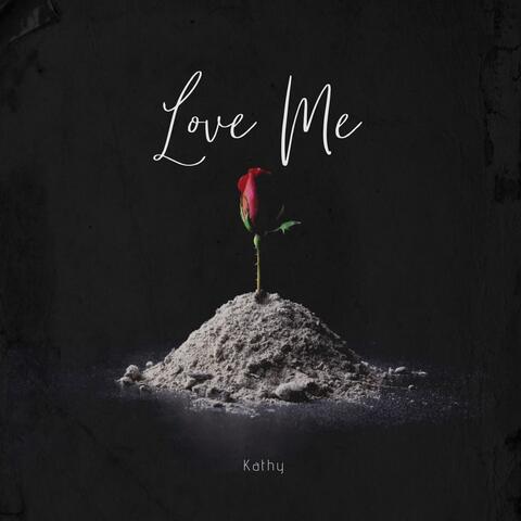 Love Me